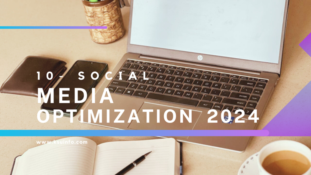 10 Social Media Optimization 2024 10 Social Media Optimization Hacks for 2024